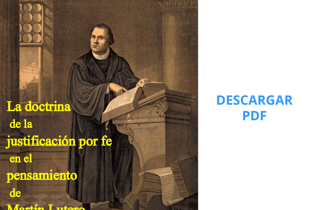La doctrina de la justificación en el pensamiento de Martín Lutero